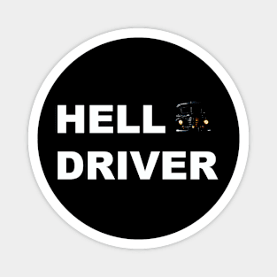 Hell Driver Magnet